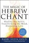 The Magic of Hebrew Chant